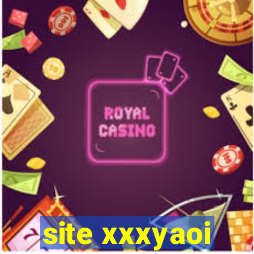 site xxxyaoi